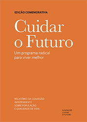 Relatório Cuidar o futuro: um programa radical para viver melhor