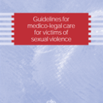 Guidelines for medico-legal care for victims of sexual violence