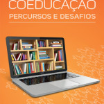 Notícias 90 – Coeducação: percursos e desafios