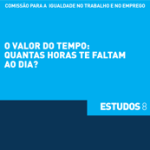 O valor do tempo: quantas horas te faltam ao dia? - Coleção Estudos 8