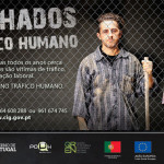 Campanha “Apanhados no Tráfico Humano”