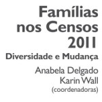 Famílias nos Censos 2011 - Diversidade e Mudança