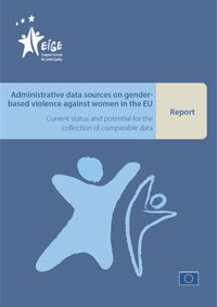 Administrative data sources on gender-based violence against women in the EU
