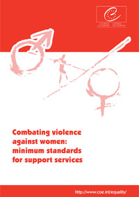 Combating violence against women: minimum standards for support services, COE
