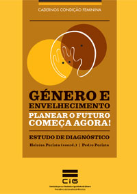 Projeto Género e envelhecimento. Planear o futuro começa agora!