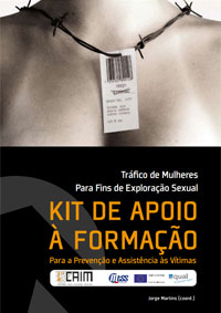 Tráfico de Mulheres para Fins de Exploração Sexual – Kit de apoio à Formação para a Prevenção e Assistência às Vítimas