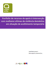 Portfolio de recursos de apoio à intervenção com mulheres vítimas de violência doméstica em situação de acolhimento temporário