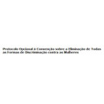 Protocolo Opcional à Convenção sobre a Eliminação de Todas as Formas de Discriminação Contra a Mulher