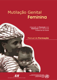 Mutilação Genital Feminina: Manual de Formação para profissionais de Saúde