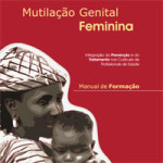 Mutilação Genital Feminina: Manual de Formação para profissionais de Saúde