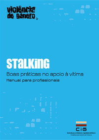 Stalking - Boas práticas no apoio à vitima - Manual para profissionais