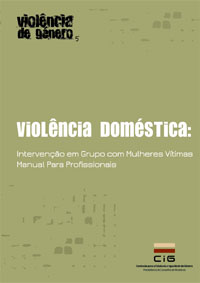 Violência doméstica: Intervenção em grupo com Mulheres Vítimas - Manual para profissionais