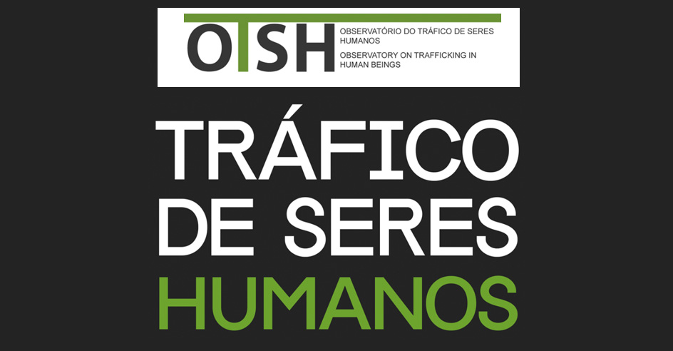 Observatório do Tráfico de Seres Humanos – Relatório 2013