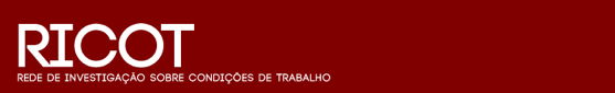 RICOT – Rede de Investigação sobre Condições de Trabalho