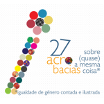 «27 acrobacias sobre (quase) a mesma coisa»