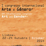 I Congresso Internacional «Arte e Género?» (22-24 out., Lisboa)