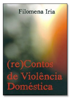 livro «(re)Contos de Violência Doméstica»