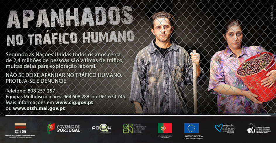 Campanha “Apanhados no Tráfico Humano”