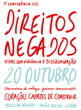 3.ª Conferência da Associação Corações Com Coroa: «Direitos Negados: Vidas com Violência e Discriminação»