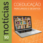 Notícias 90 – Coeducação: percursos e desafios