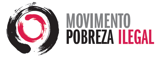 «Movimento Pobreza Ilegal» (MPI)