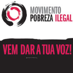 «Movimento Pobreza Ilegal» (MPI)
