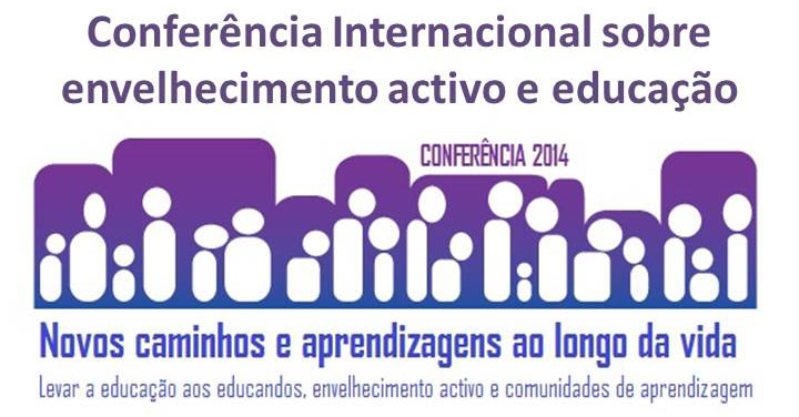 Conferência internacional sobre envelhecimento ativo e educação de adultos