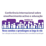 Conferência internacional sobre envelhecimento ativo e educação de adultos