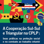 Lançamento da publicação «A Cooperação Sul-Sul e Triangular na CPLP»