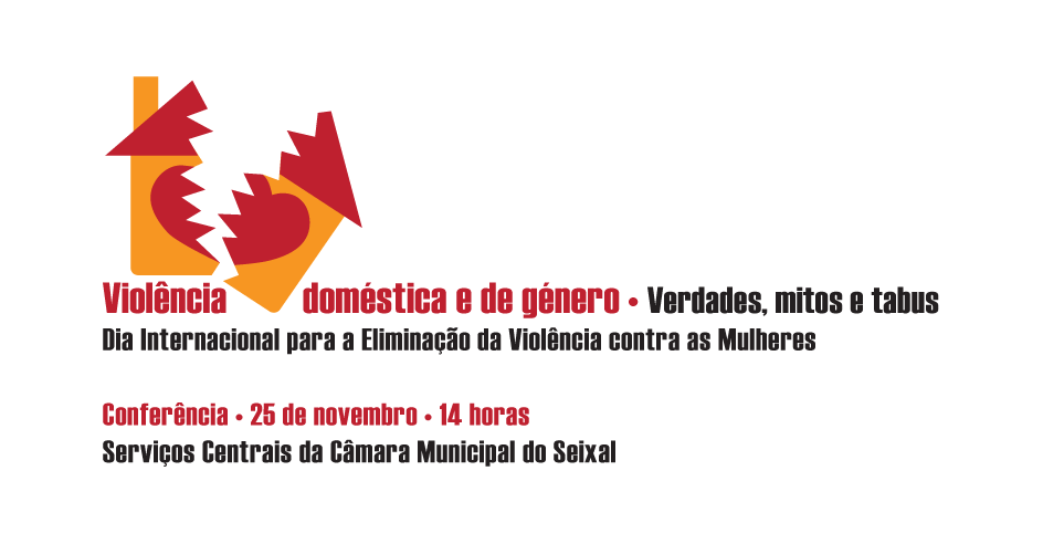 Conferência «Violência Doméstica e de Género – Verdades, Mitos e Tabus»