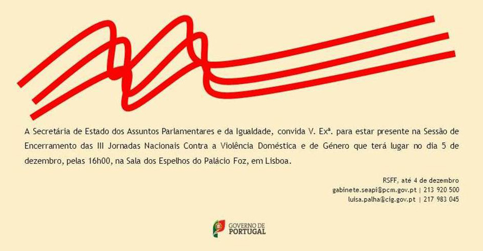 Encerramento das III Jornadas Nacionais Contra a Violência Doméstica e de Género (Lisboa, 5 dez.)