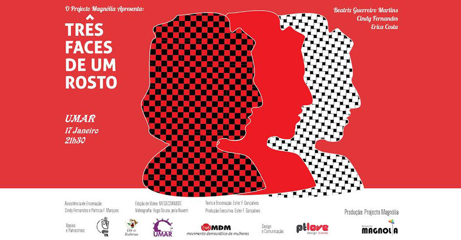 Peça de Teatro «Três Faces de um Rosto: Portugal, Três mulheres, Três gerações"​ (17 jan., Lisboa)