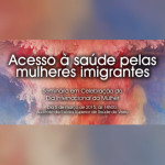 Seminário «Acesso à Saúde pelas Mulheres Imigrantes» (5 mar., Viseu)