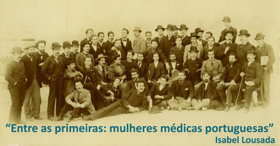 Conferência «Entre as Primeiras: Mulheres Médicas Portuguesas» (26 fev., Lisboa)