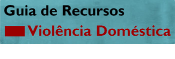 Guia de Recursos - Violência Doméstica
