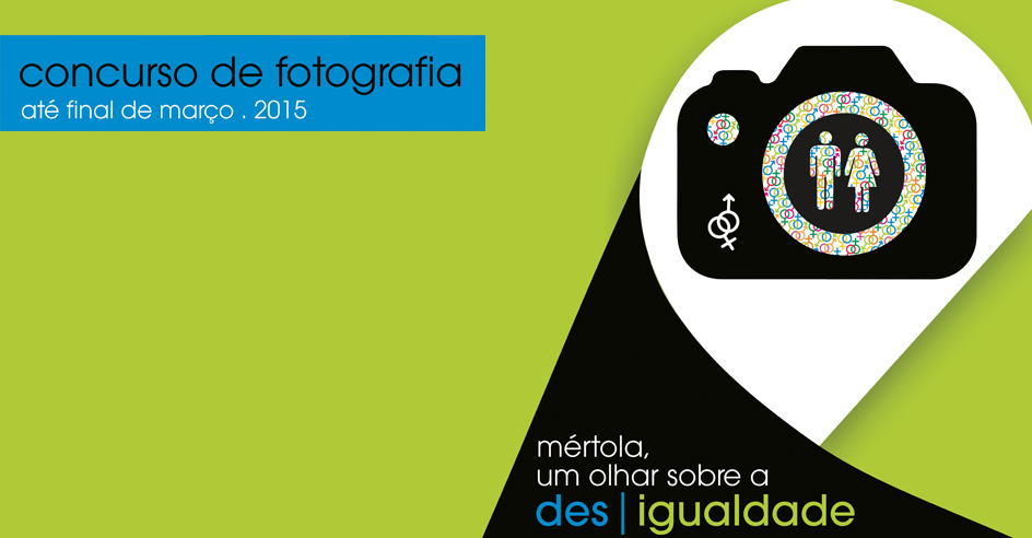 Concurso de fotografia «Mértola, um olhar sobre a des | igualdade» (até final de mar.)