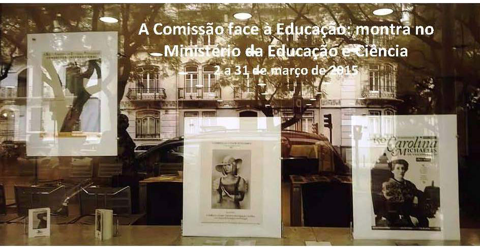 A Comissão face à Educação: montra no MEC (2-31 mar., Lisboa)