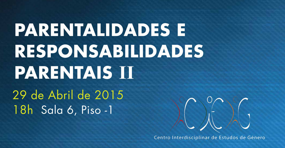 Sessão «Parentalidades e responsabilidades parentais II» (29 abr., Lisboa)