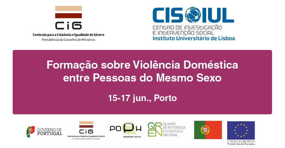 Formação sobre Violência Doméstica entre Pessoas do Mesmo Sexo (15-17 jun., Porto)