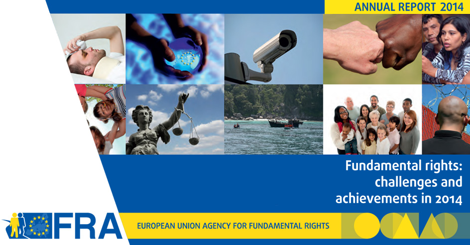 Novo Relatório da FRA «Direitos Fundamentais: Desafios e Realizações em 2014»