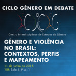 Sessão «Género e Violência no Brasil: Contextos, Perfis e Mapeamento» (11 jun., Lisboa)
