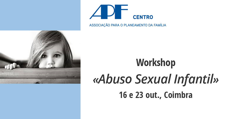 Workshop «Abuso Sexual Infantil» (16 e 23 out., Coimbra)