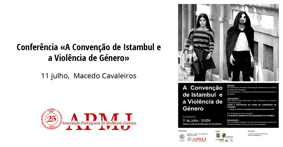 Conferência «A Convenção de Istambul e a Violência de Género»