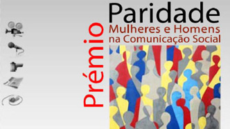 Prémio «Paridade: Mulheres e Homens na Comunicação Social»