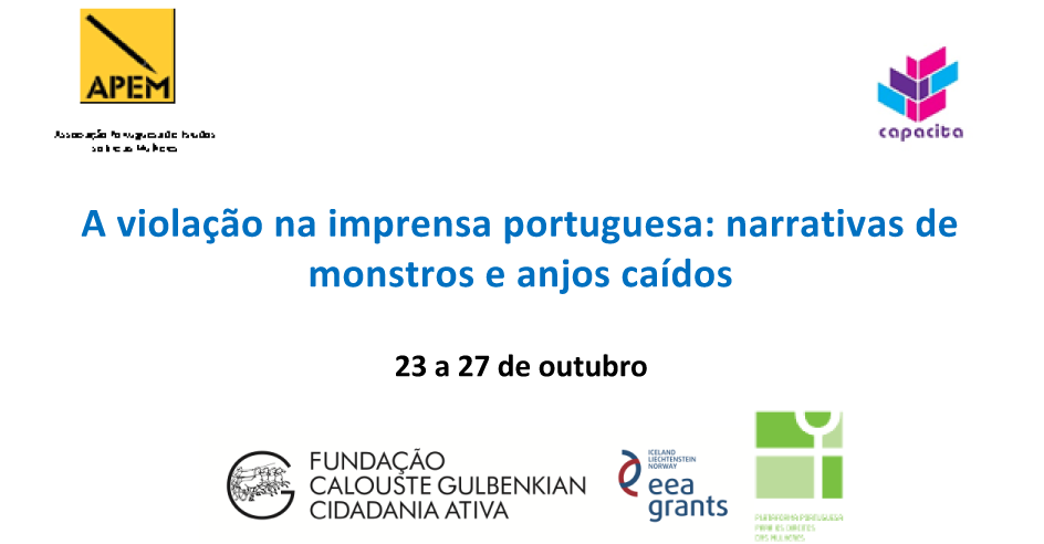 Curso de formação «A Violação na Imprensa Portuguesa: narrativas de monstros e anjos caídos» (23 e 27 out., regime de e-learning)