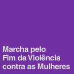 V Marcha pelo Fim da Violência Doméstica (25 nov., Lisboa)