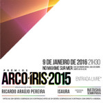 Cerimónia de Atribuição dos Prémios Arco-Íris 2015 (9 jan., Lisboa)