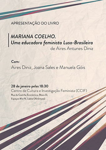 Apresentação do Livro «Mariana Coelho: Uma Educadora Feminista Luso-Brasileira» (28 jan., Lisboa)