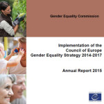 «Relatório Anual 2015 sobre Implementação da Estratégia do CoE para a Igualdade de Género 2014-2017»
