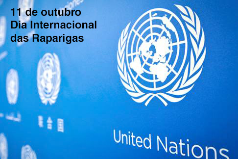 11 de outubro – Dia Internacional das Raparigas